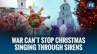 Hope, Faith and Carols: How Ukrainians Celebrate Christmas During War | Russia-Ukraine War Christmas