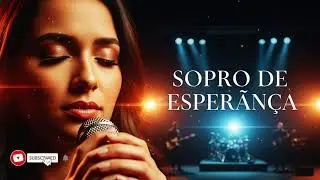 SOPRO DE ESPERANÇA
