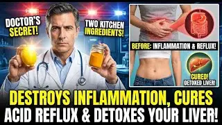 The TWO Kitchen Ingredients That DESTROY Inflammation, Cure Acid Reflux, and Detox Your Liver