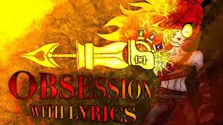 OBSESSION WITH LYRICS | FORSAKEN OST | ROBLOX