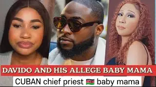 DAVIDO BABY alleges baby mama 