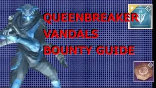 Destiny  - QUEENBREAKER VANDALS LOCATION AND GUIDE