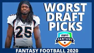 2020 Fantasy Football - Worst Picks - Do Not Draft These Players