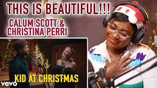FIRST TIME HEARING CALUM SCOTT & CHRISTINA PERRI - KID AT CHRISTMAS