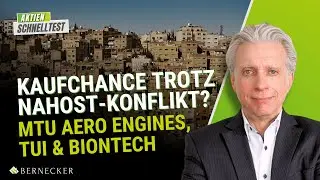 Kaufchance jenseits von Nahost? MTU Aero Engines, TUI & BioNTech