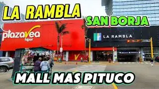 MALL EXCLUSIVO DE SAN BORJA | LA RAMBLA | LIMA - PERU - Agosto 2025
