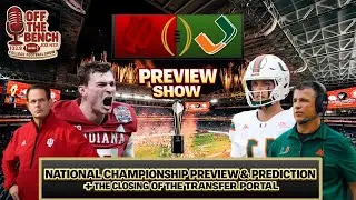 Preview Show: National Championship Preview & Predictions + Transfer Portal Closing