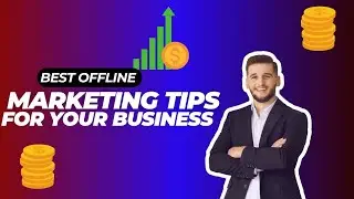 OFFLINE MARKETING STRATEGIES FOR MASSIVE CASH OUT