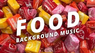 Food Background Music No Copyright Royalty Free [Chill Fun] &ndash; Candy
