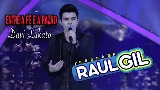 Davi Lukato - Entre a Fé e a Razão