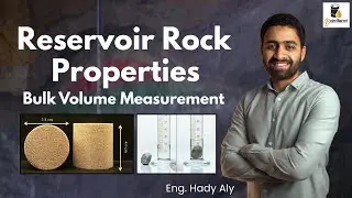 3. Bulk Volume Measurement of Core Sample | Reservoir Rock Properties