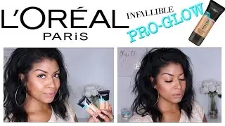 NEW L'Oreal Infallible Pro Glow Foundation | Full Review| Demo| First Impression | Swatches