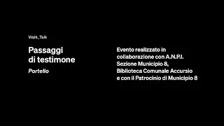 Walk_Talk | Passaggi di testimone