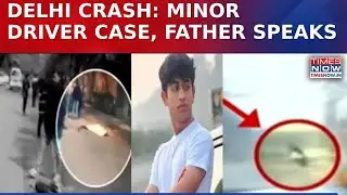 Minor SUV Driver Crash Kills 23-Year-Old In Delhi; Accused&rsquo;s Father Speaks To Times Now | Watch