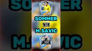 Sommer VS Milinkovic savic Anniversary week 3 in Fcmobile 26#fcmobile #fifa #eafcmobile #shorts