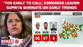 Bihar Results LIVE Updates | Congress Flags Electoral Concerns, Says Early Trends Mean Little