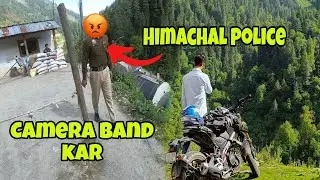 EP:02 BHADERWAH to HIMACHAL RIDE Himachal police Angry 😡 CAMERA BAND KAR❌