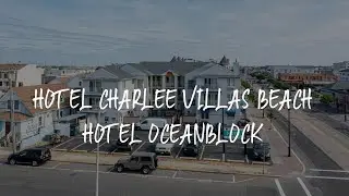 Hotel Charlee Villas Beach Hotel Oceanblock Review - Seaside Heights , United States of America