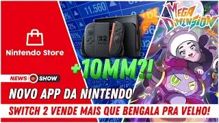 Switch 2 vende + 10 MILH&Otilde;ES em 4 MESES | Donos de PS4 migram para o NS2 e mais...
