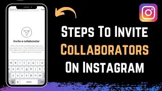 How to Invite Collaborators on Instagram !
