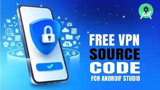 Download Free VPN Source Code|Free Servers|Ready to Publish|Android Studio Code