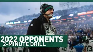 Which Opponents Are You Most Looking Forward To? | 2-Minute Drill: 2022 Opponents | New York Jets