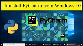 How to Uninstall PyCharm on Windows 10