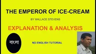 The Emperor of Ice cream by Wallace Stevens line by line explanation.