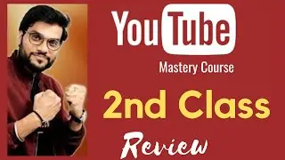 Review of Youtube Mastery Course Free A2 Motivation Arvind Arora | Free Youtube Course in Hindi