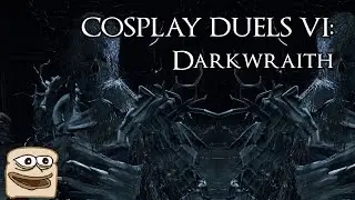 Cosplay Duels VI: Darkwraith