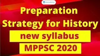 Preparation Strategy for new syllabus of history for MPPSC 2020 by Mukesh Katare