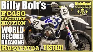 Протестирована Husqvarna FC450 Factory Edition Билли Болта!