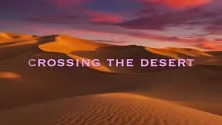 Eclipse Season Guided Meditation  🧘‍♀️ Crossing The Desert 🔥  Receive A Special Gift & Message