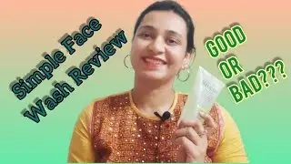Simple Kind to Skin Refreshing Face Wash Review || Face Wash for All Skin Types || Honest Review