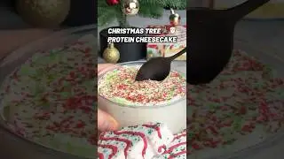 High Protein No Bake Christmas Tree Cheesecake!Only 330 calories!🎄🍰#food #shorts #highproteinrecipes