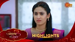 Tu Anolakhi Tari Sobati | तू अनोळखी तरी सोबती | Highlights | 30 Jan 2026 | Sun Marathi
