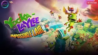 تجربة تختبر الصبر والتركيز | Yooka-Laylee and the Impossible Lair 🎮