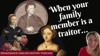 What Happened to the Children of Executed Courtiers in Tudor England