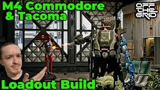 M4 Commodore Enforcer & Tacoma Loadout Builds OFF THE GRID! Best Weapons in OFF THE GRID!