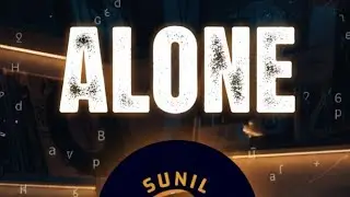 SUNIL THE LEGEND - ALONE (OFFICIAL AUDIO)
