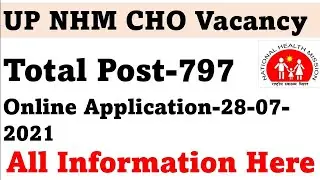 NHM UP Recruitment 2021 | UP NHM CHO Apply Online Form 2021 | UP NHM CHO Vacancy Online Form 2021