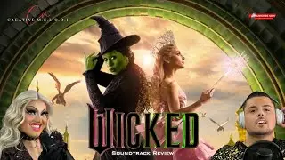 &ldquo;Wicked&rdquo; (Motion Picture Soundtrack) Album Review
