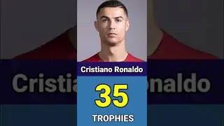 Football Legends & Their Trophy Count &ndash; Who&rsquo;s the GOAT? 🏆🔥 | Ultimate Comparison  #TrophyWinners