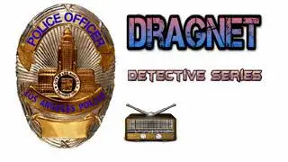 26.Dragnet Detective Series Big Man Part 1 Old Time Radio
