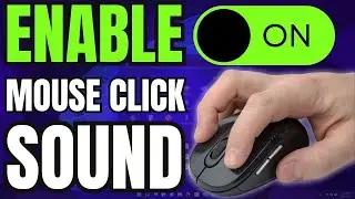 How to Enable/Disable Mouse Click Sound in Windows 11/10