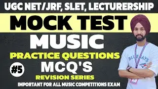 Music Mock test #5 #ugcnet #netjrfmusic#bpscmusic#htetmusic#rpscmusic