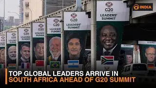 Top Global Leaders Arrive in South Africa Ahead of G20 Summit