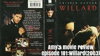Amy&rsquo;s movie review episode 181:Willard(2003)