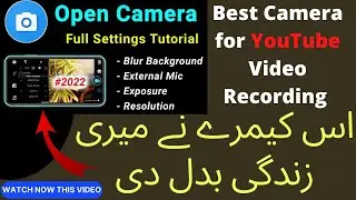 Open camera all settings | open camera settings for youtube videos |Hindi & Urdu|Tech Zulfi 2.0