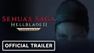 Senua's Saga: Hellblade 2 Enhanced - Official Launch Trailer